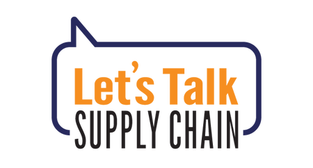 Let's Talk Supply Chain