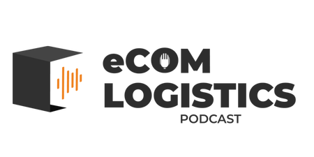 eCom Logistics Podcast