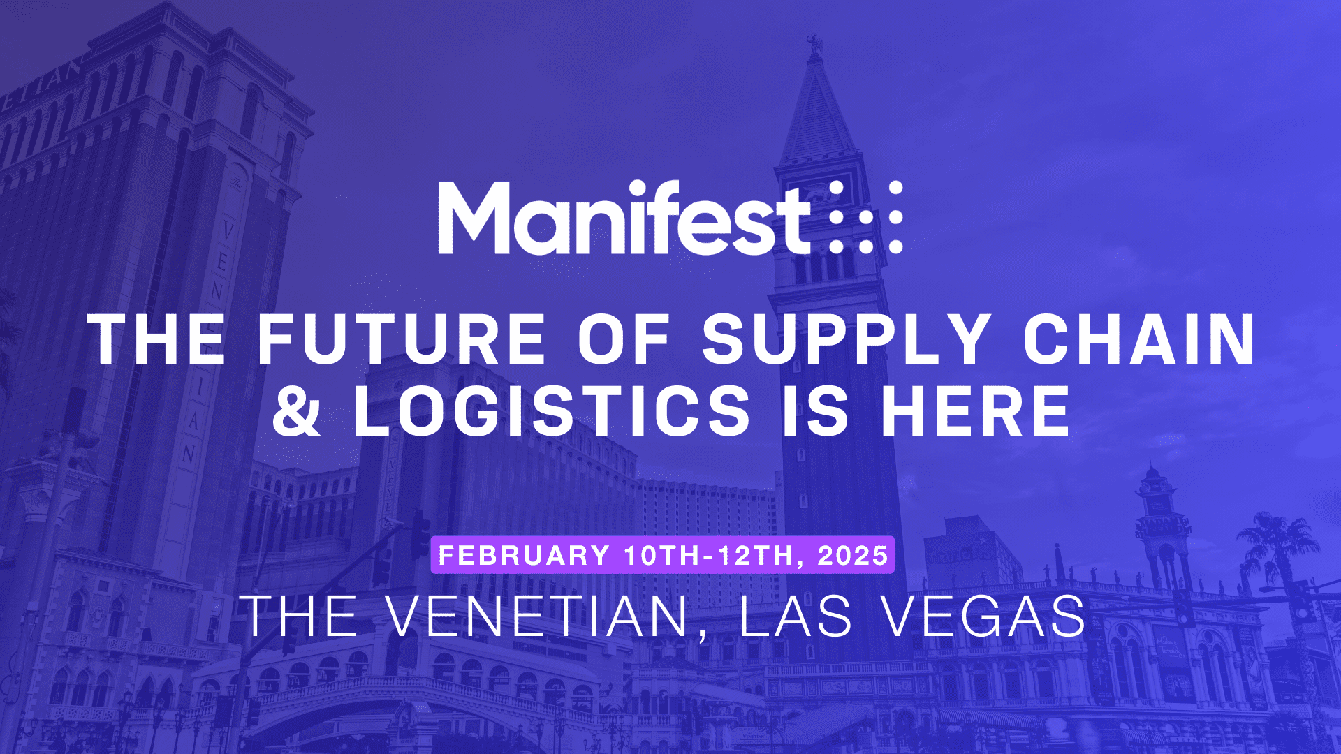 Manifest: The Future of Supply Chain & Logistics Is Here